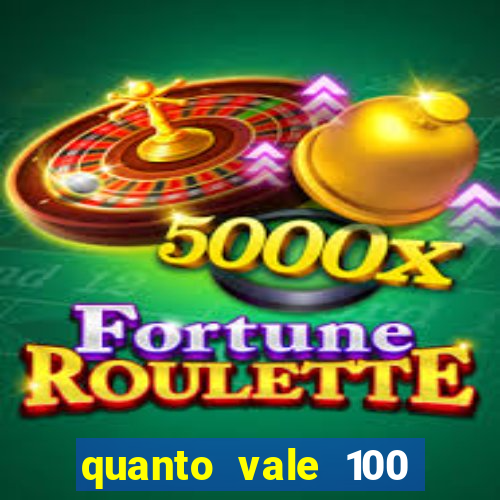 quanto vale 100 pesos em real